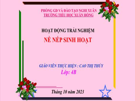 Bài giảng HĐTN 4 - Tuần 6, Chủ đề: Nề nếp sinh hoạt (Cao Thị Thủy)