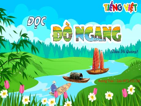 Bài giảng Tiếng Việt 4 - Đọc: Đò ngang (Cao Thị Thủy)