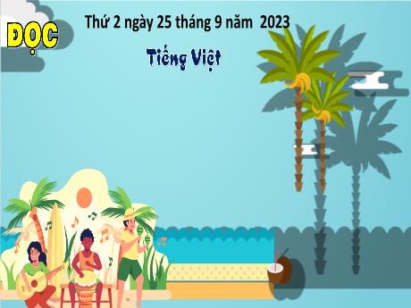 Bài giảng Tiếng Việt 4 - Đọc: Nghệ sỹ trống (Tiết 2)(Cao Thị Thủy)